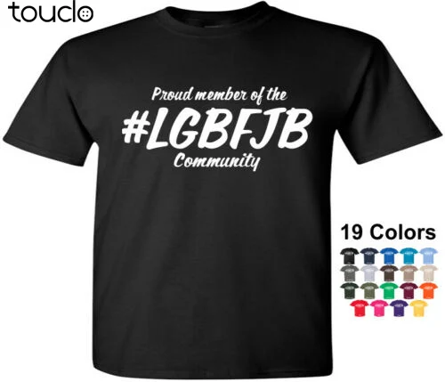

Lets Go Brandon T Shirt Proud Member Of The LGBFJB Community T Shirt