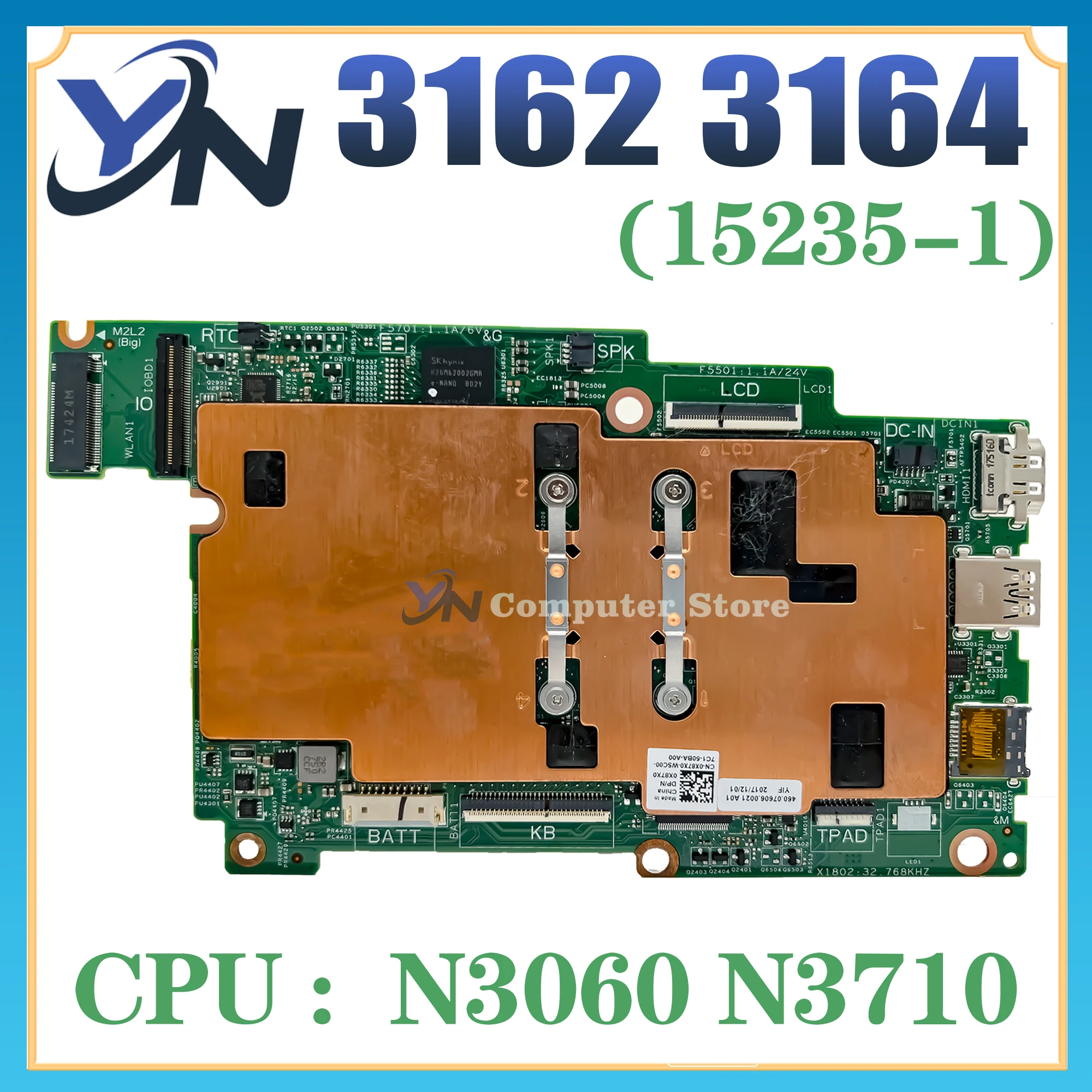 

15235-1 Mainboard For Dell Inspiron 11 3162 3164 Laptop Motherboard CPU N3060 N3710 RAM-2GB/4GB SSD-32G 100% TEST OK