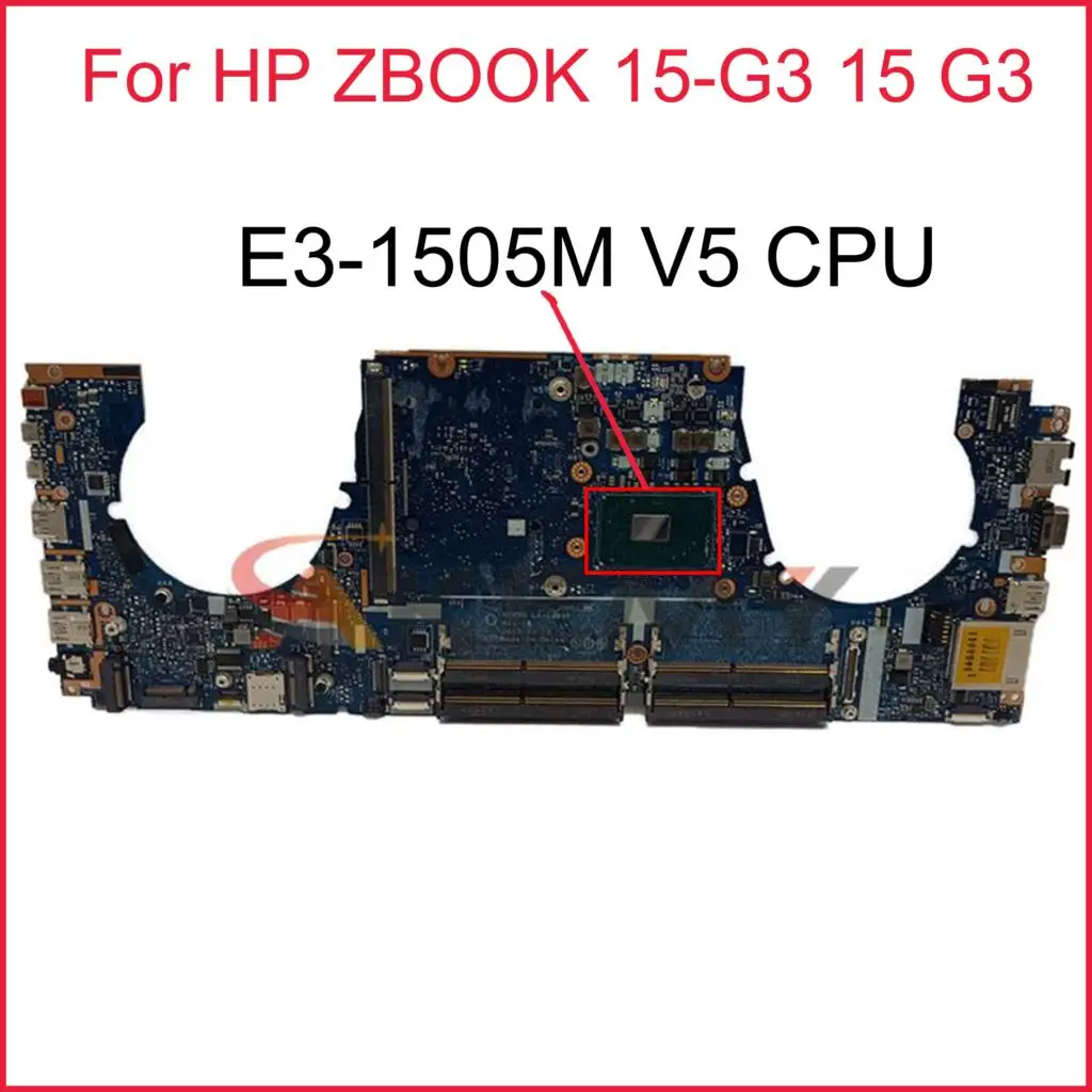 

For HP ZBOOK 15-G3 15 G3 Laptop Motherboard E3-1505M V5 CPU APW50 LA-C381P 848223-601 848223-001 Mainboard