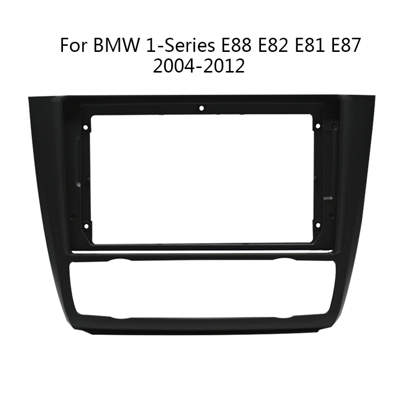 

9" Car Radio Fascia For BMW 1 Series E81 E82 E87 E88 2004-2012 Video Panel Player Audio Dash 2 Din Frame Dashboard Mount Kit
