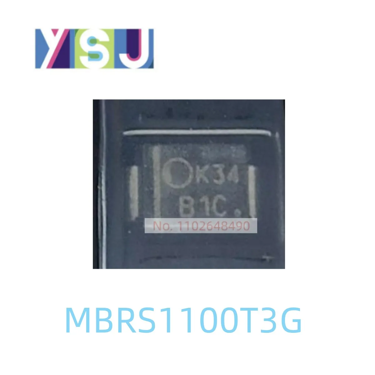 

MBRS1100T3G IC Brand New Microcontroller EncapsulationSMB
