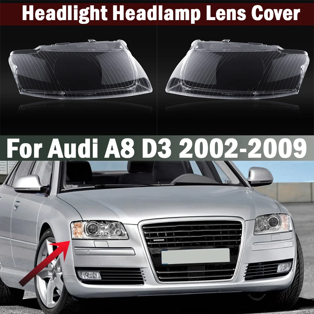 Front Lampshade Lamp Shell Headlamps Cover Headlight Lens Glass Shell For Audi A8 D3 2002 2003 2004 2005 2006 2007 2008 2009