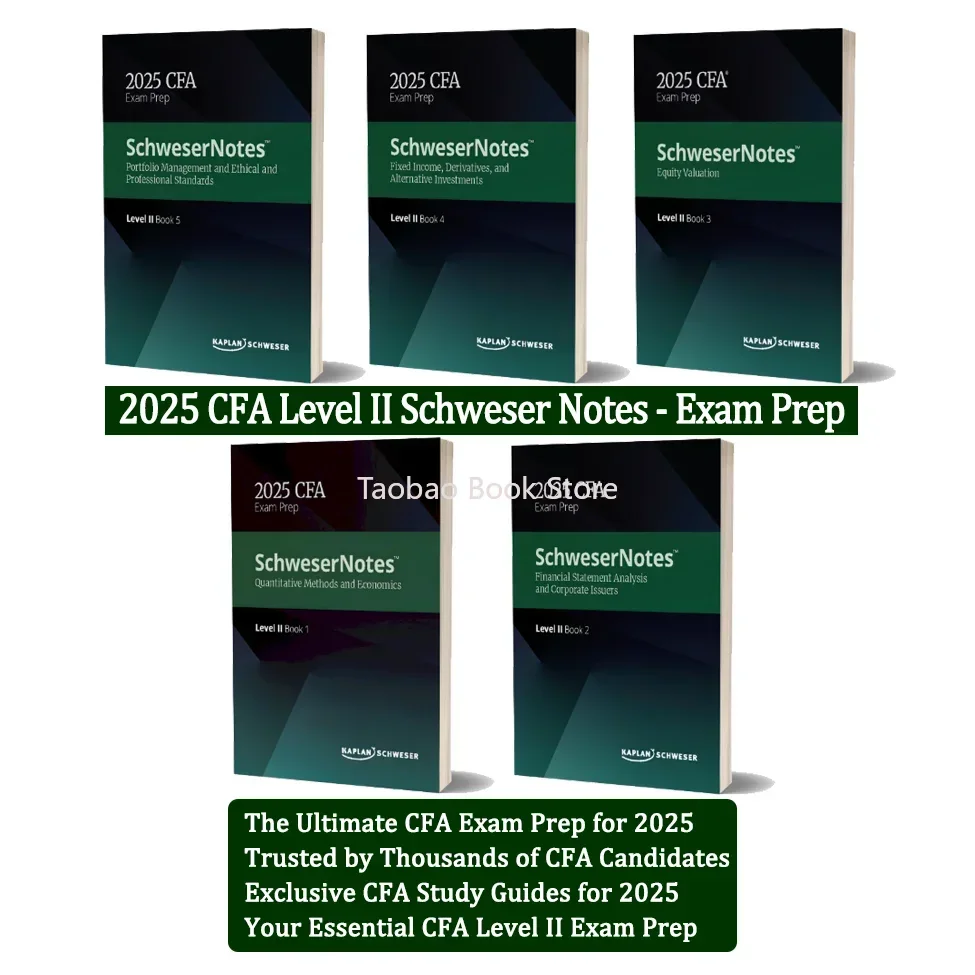 

2025 CFA Уровень 2 Schweser Notes Приготовление экзамена: Количественные методы, анализ исторических эффектов, эквит, фиксированный доход, портфель этики