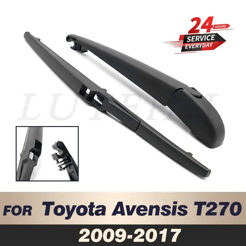 

Комплект щеток и рычагов заднего стеклоочистителя 12 дюймов для Toyota Avensis T270 2009-2017 2016 2015, лобовое стекло, заднее окно