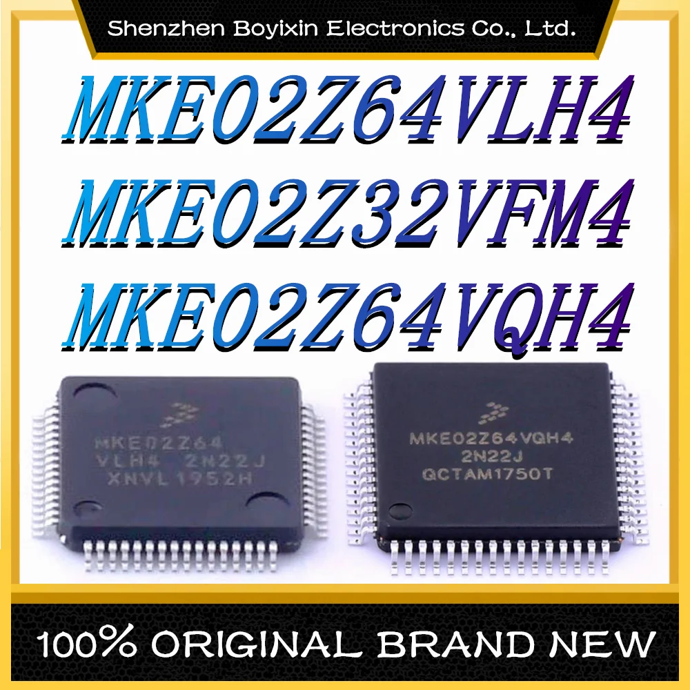 

MKE02Z64VLH4 MKE02Z32VFM4 MKE02Z64VQH4 Original Authentic Microcontroller (MCU/MPU/SOC) IC Chip