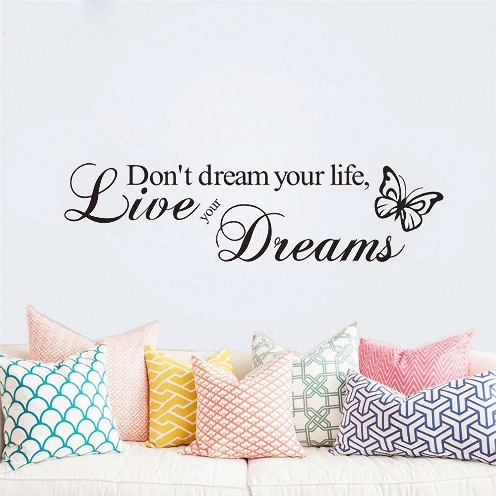 

English Quotes Wall Stickers Butterfly Wall Art Decal Don't Dream Your Life Living Room Mural Sofa Background Bedroom Home Decor