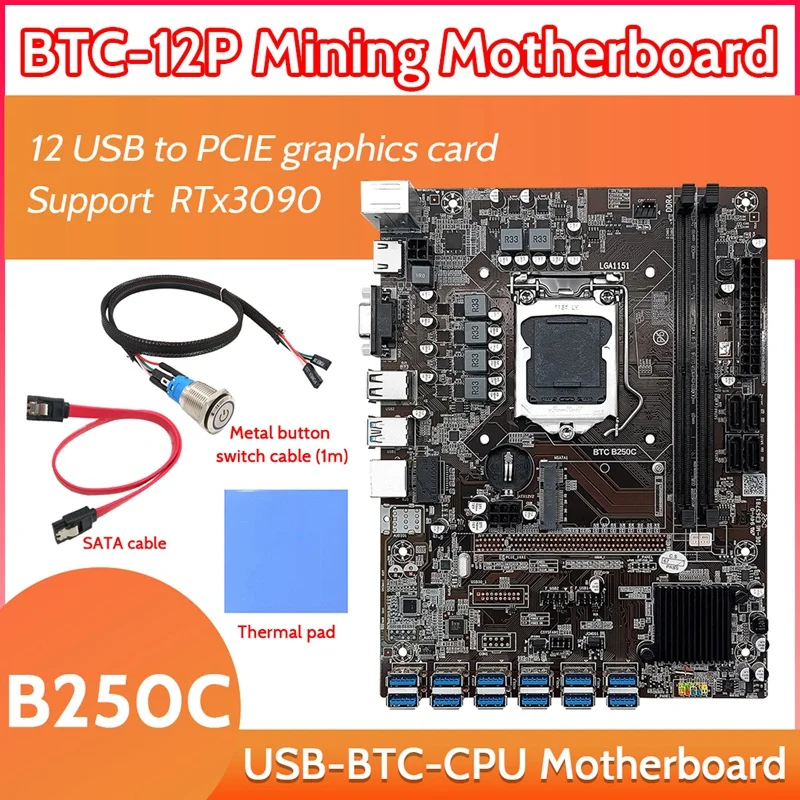B250C 12 Card BTC Mining Motherboard+Switch Cable(1M)+Thermal Pad+SATA Cable 12XUSB3.0 To PICE X1 LGA1151 DDR4 RAM MSATA