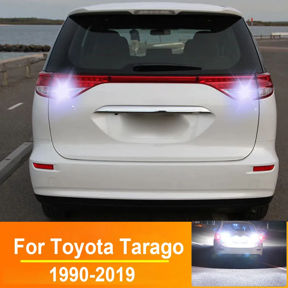 

Задний фонарь заднего хода для Toyota Previa Estima Tarago 1990-2019 2000 2007 2008, детали, аксессуары, задний фонарь заднего хода, без ошибок, 2 шт.