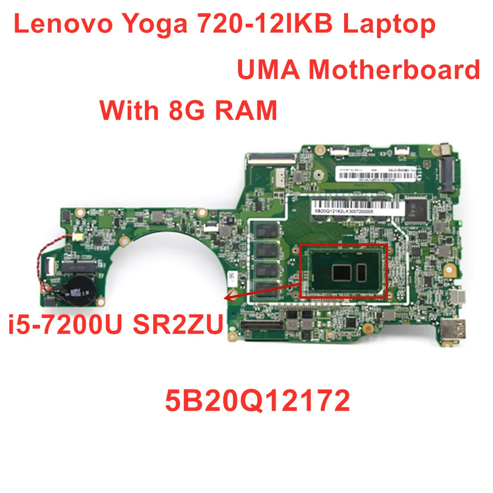 

Notebook Motherboard For Lenovo Yoga 720-12IKB Laptop Motherboard With i5-7200U UMA 8GB RAM PN 5B20Q12172 100% Tested Work OK