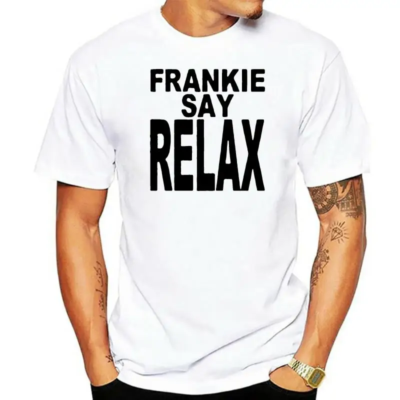 

Friends Tv Series Frankie Say Relax T Shirt White Cotton Men S-3Xl