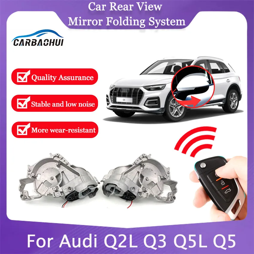 

Car Auto Side Rear View Mirror Folding System Automobile Electric folding mirrors system For Audi Q2L Q3 Q5L Q5