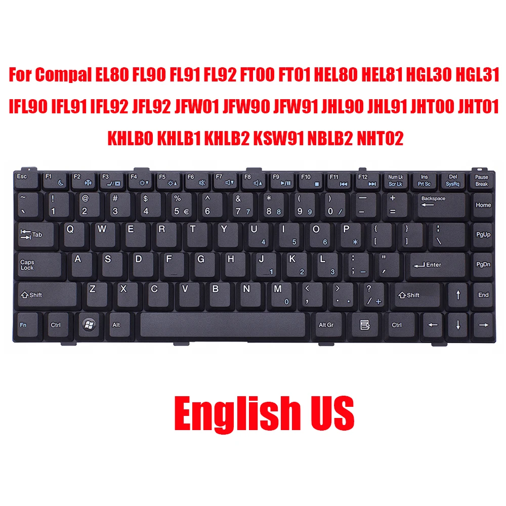 Клавиатура US Для Compal EL80 FL90 FL91 FL92 FT00 FT01 HEL80 HEL81 HGL30 HGL31 IFL90 IFL91 IFL92 JFL92 JFW01 JFW90 JFW91 JHL90, новинка