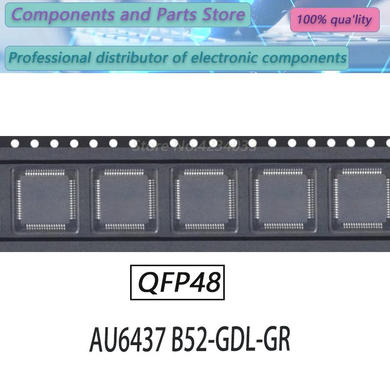 

10 шт AU6437 Φ AU6437 Φ AU6437 B52-GDL-GR QFP48 новый оригинальный запас