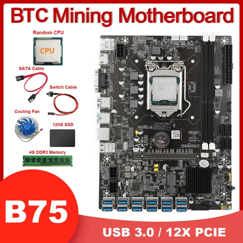 

B75 USB-BTC Mining Motherboard CPU+Cooling Fan+120G SSD+4G DDR3 RAM+Switch Cable+SATA Cable LGA1155 GPU DDR3 MSATA VGA