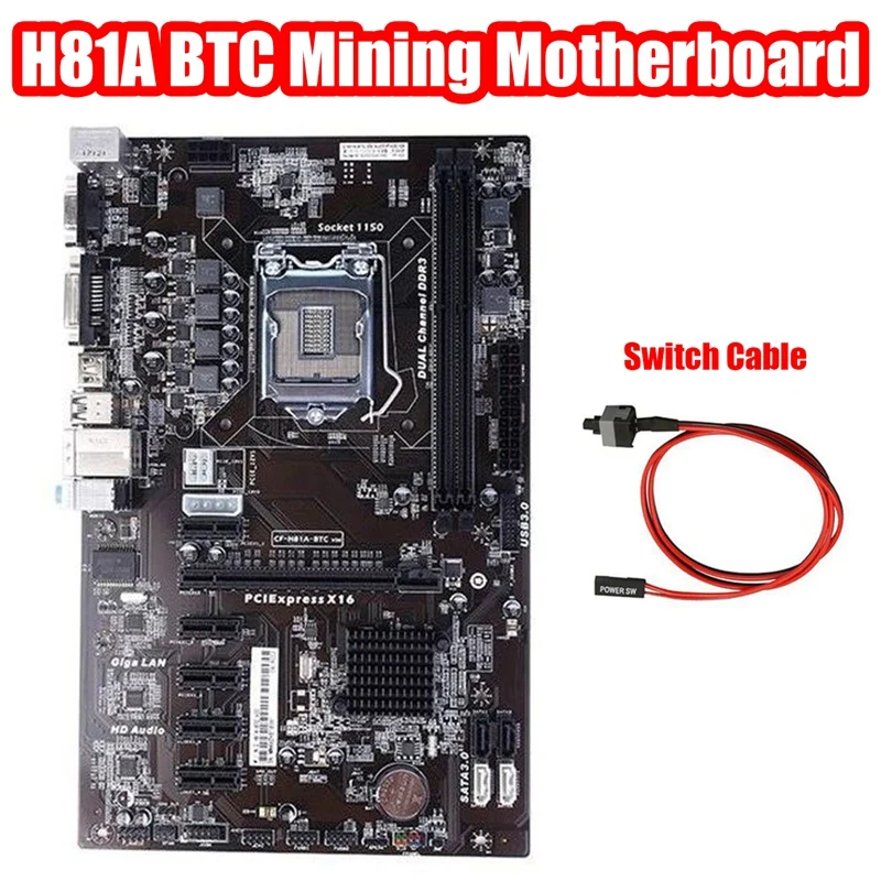 

H81A BTC Mining Motherboard+Switch Cable LGA1150 DDR3 RAM Slot 6 PCIE Graphics Card Slot SATA3.0 H81 Pro ETH Motherboard