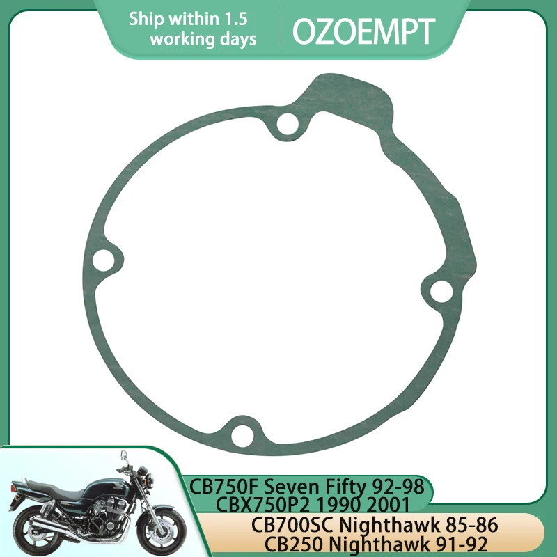 Прокладка крышки сцепления коленчатого вала двигателя OZOEMPT для CB250 91-92 CB700SC 85-86 Nighthawk CB750F Seven пятьдесят 92-98 CBX750P2 1990 2001