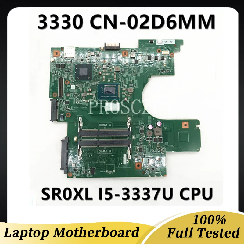 CN-02D6MM 2D6MM 02D6MM High Quality Mainboard For DELL 3330 Laptop Motherboard 12275-1 With SR0XL I5-3337U CPU HM77 100% Tested