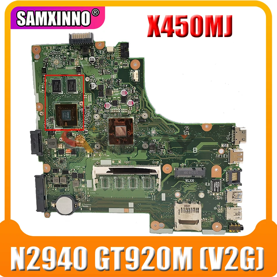 

X450MJ MAIN_BD._N2940 GT920M (V2G) MainBoard For ASUS X450MJ X450MD X450M X452M A452M Laptop Motherboard 90NB08K0-R00030