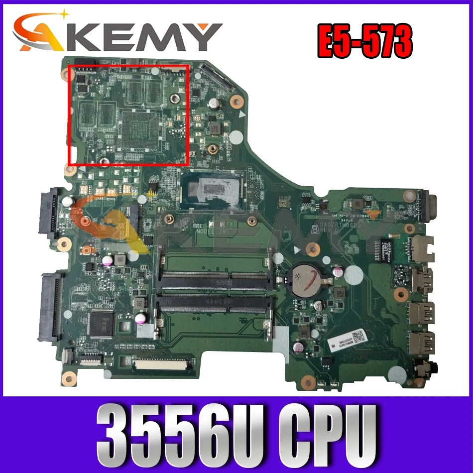 

Материнская плата для ноутбука ACER Aspire E5-573 Pentium 3556U материнская плата для ноутбука DA0ZRTMB6D0 SR1E3 DDR3