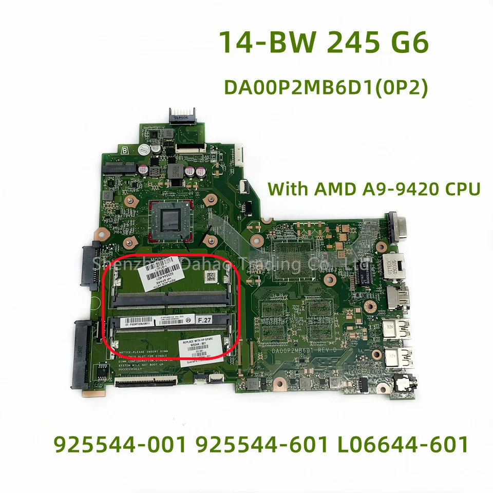   DA00P2MB6D0   HP 14-BW 245 G6   AMD A9-9420 DA00P2MB6D1 925544-001 925544-501 925544-601