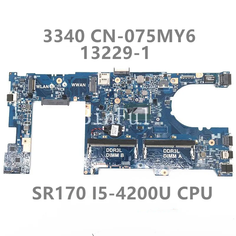 

CN-075MY6 075MY6 75MY6 Mainboard For DELL Latitude 3340 Laptop Motherboard 13229-1 With SR170 I5-4200U CPU 100% Full Tested Good