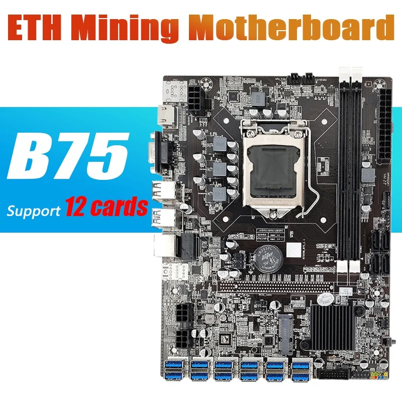 

Материнская плата B75 ETH для майнинга, 12 PCIE к USB-адаптеру, LGA1155 MSATA поддержка 2XDDR 3 RAM B75 USB BTC, материнская плата для майнинга