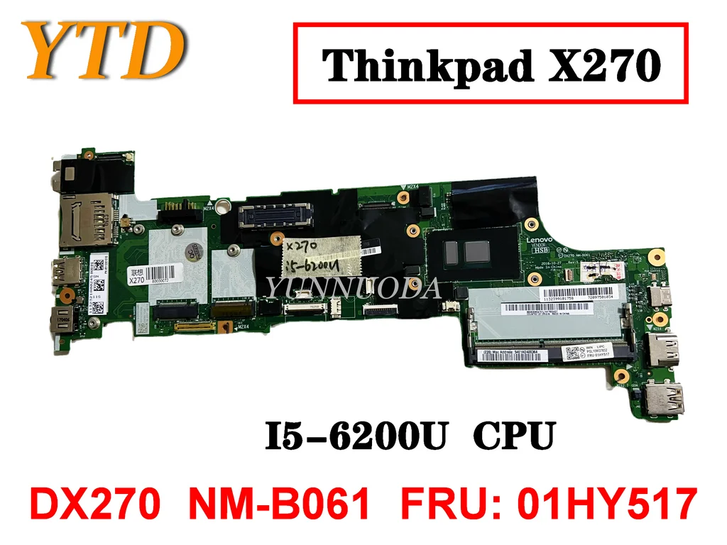 

Original for Lenovo Thinkpad X270 Laptop motherboard I5-6200U DX270 NM-B061 FRU 01HY517 tested good free shipping