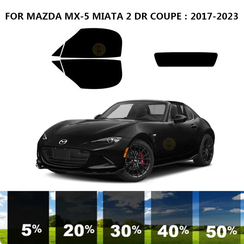 

Precut nanoceramics car UV Window Tint Kit Automotive Window Film For MAZDA MX-5 MIATA 2 DR COUPE 2017-2023
