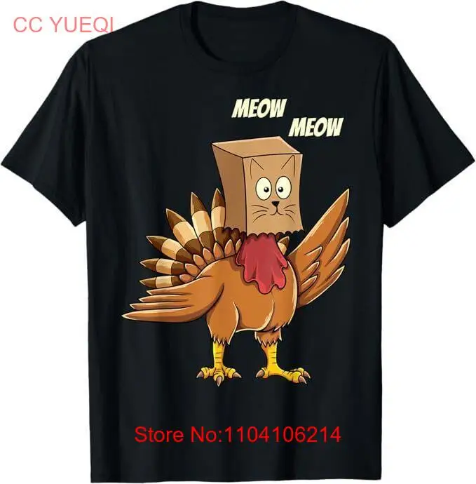 Thanksgiving Turkey Cat Meow Funny Men Women T-Shirt |