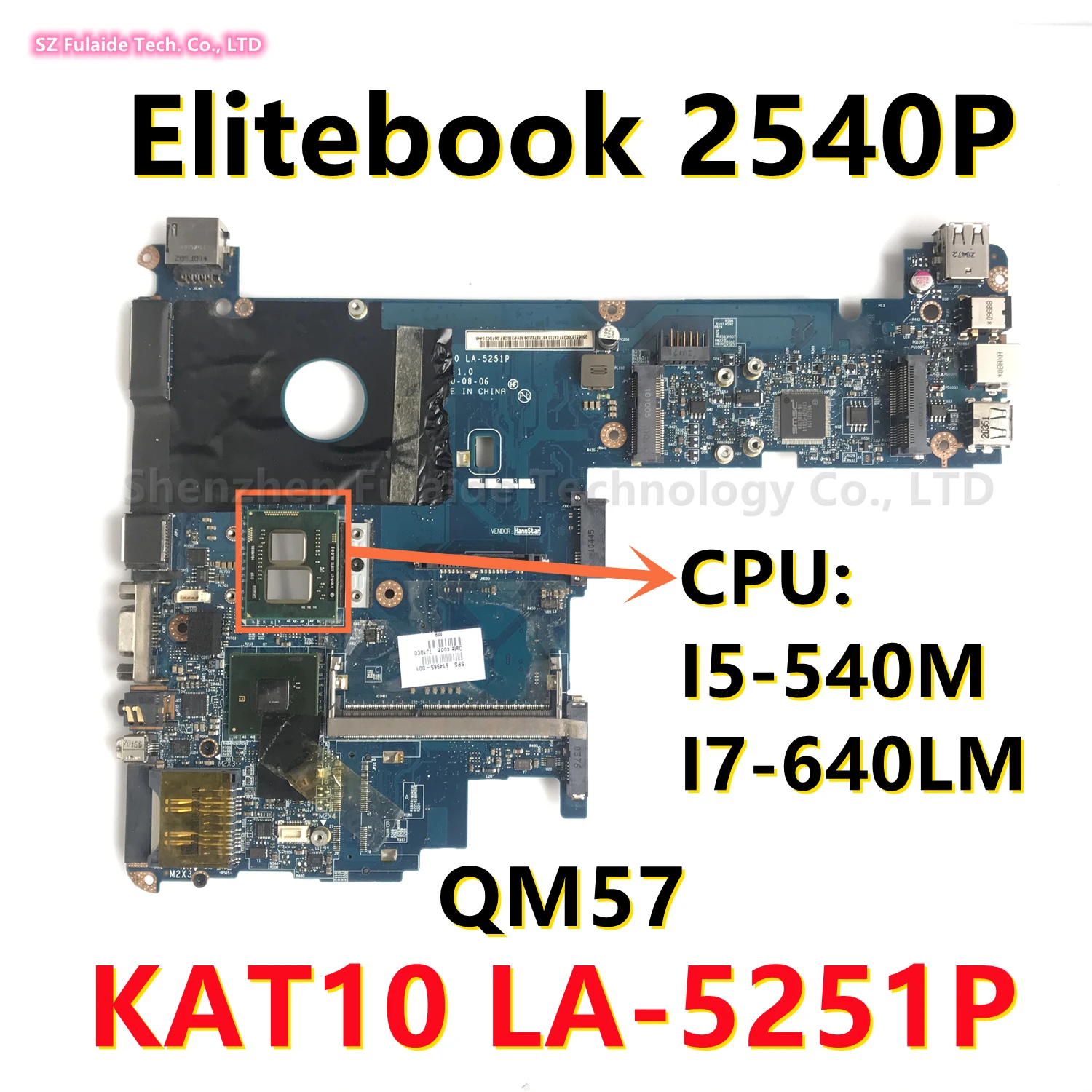 KAT10 LA-5251P для HP Elitebook 2540P материнская плата для ноутбука с I5-540M I7-640LM CPU QM57 598762-001 598764-001 610549-001 100% OK