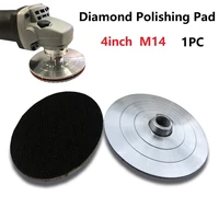 4inch 100mm polishing pads backer pad for diamond polishing pad aluminum base backing holder m14 for sander polishing machines