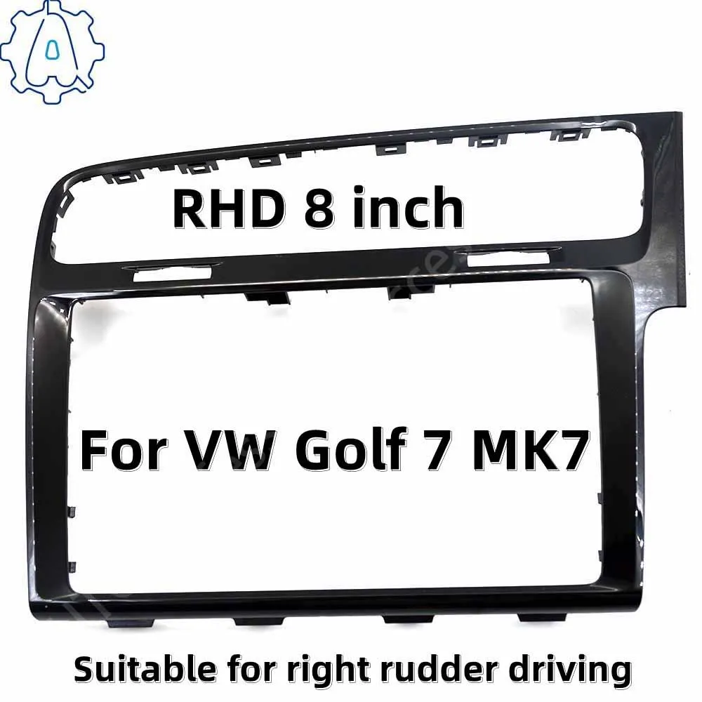 

RHD Right-hand drive Piano paint Black 8 inch and 9 inch Screen Trim frame Radio Panel For VW Golf 7 MK7 Golf 7.5 MK 7.5 819 728