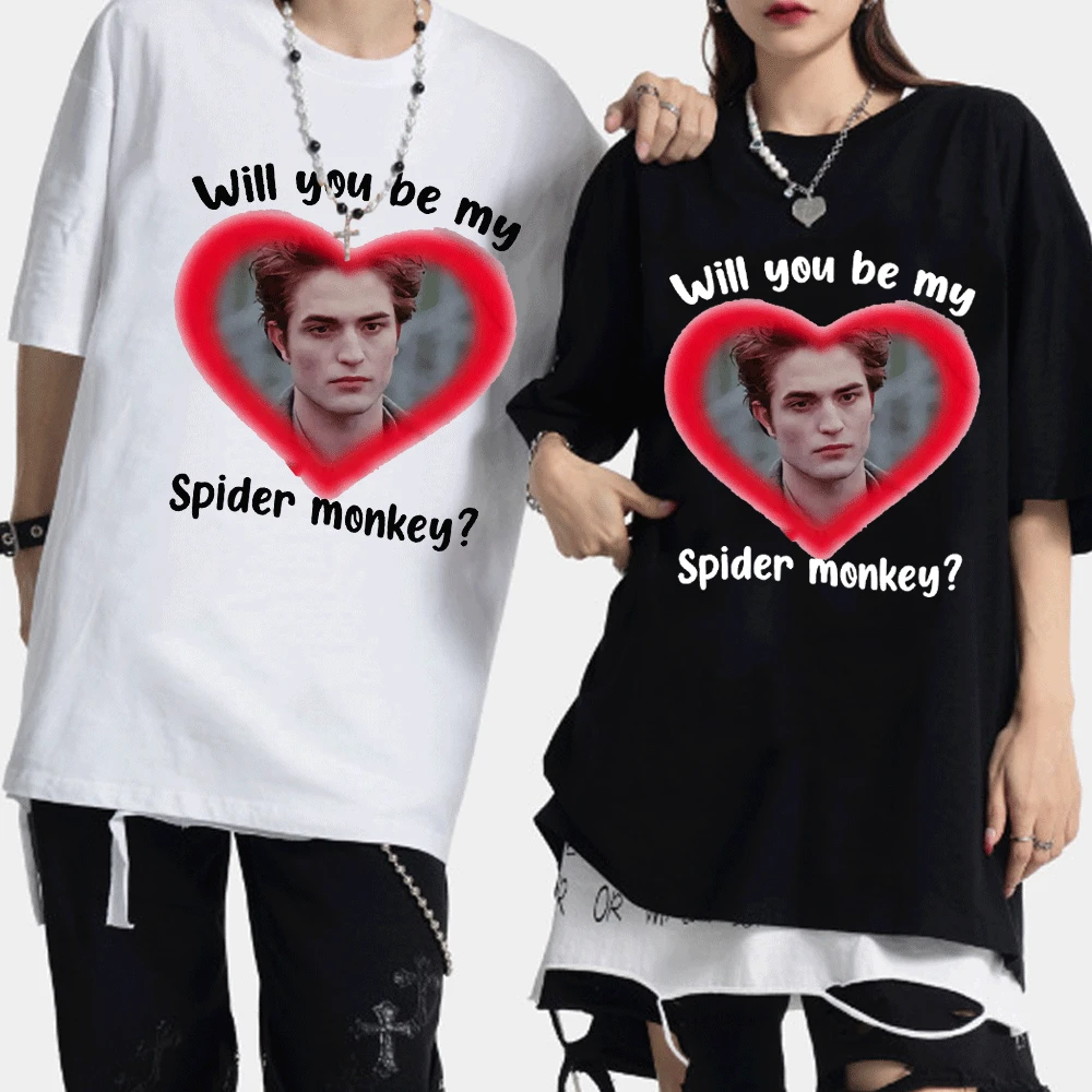 

New Tee Shirt Edward Cullen Will You Be My Spider Monkey Funny T-Shirt Men Women Twilight Saga Movie Cool Gothic T Shirt Unisex