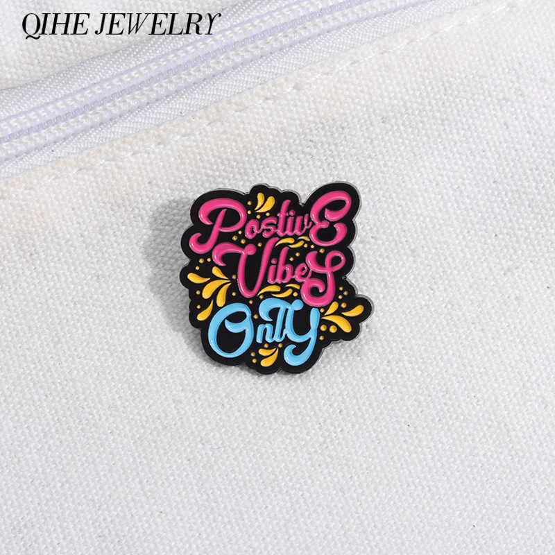 Брошь Только позитивные вибрации эмалированная булавка на заказ забавный