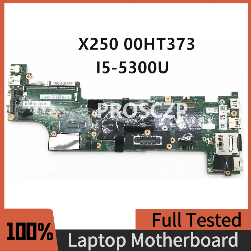 For Lenovo Thinkpad X250 00HT369 00HT373 00HT374 00HT385 Laptop Motherboard VIUX1 NM-A091 W/ i5 5200/5300U CPU 100% Full Tested