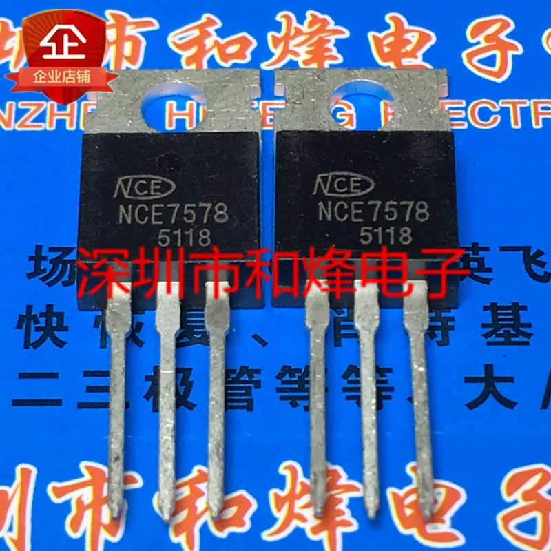

30 шт. Оригинальный Новый NCE7578 TO-220 84 в 78A