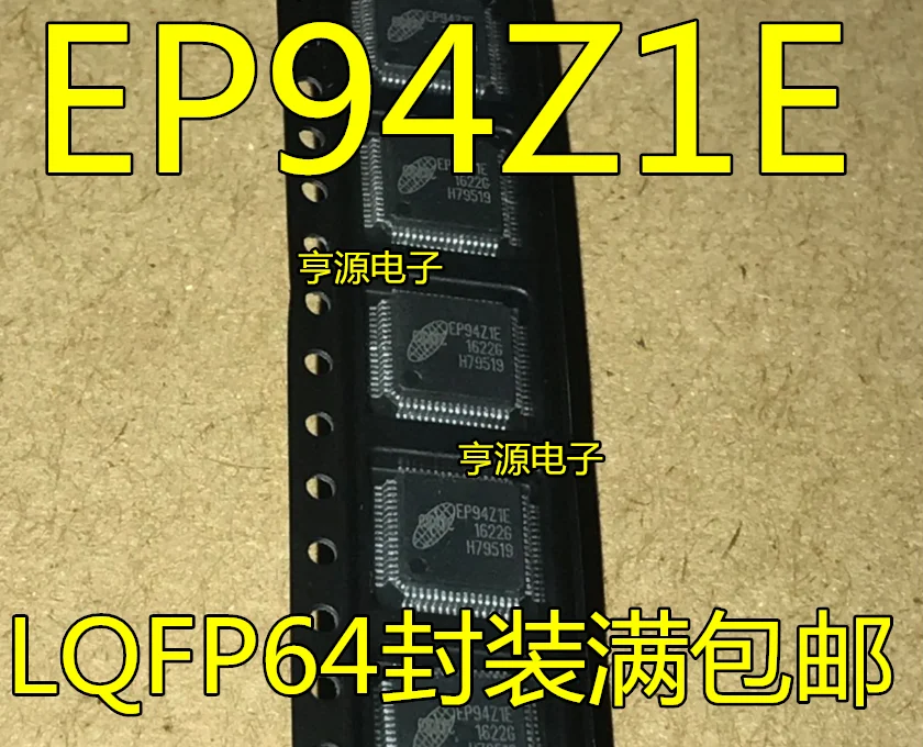 

10 шт. Оригинальный Новый EP94Z1E LQFP-64 EP94Z1 HDMI/MHL к чипу преобразования VGA