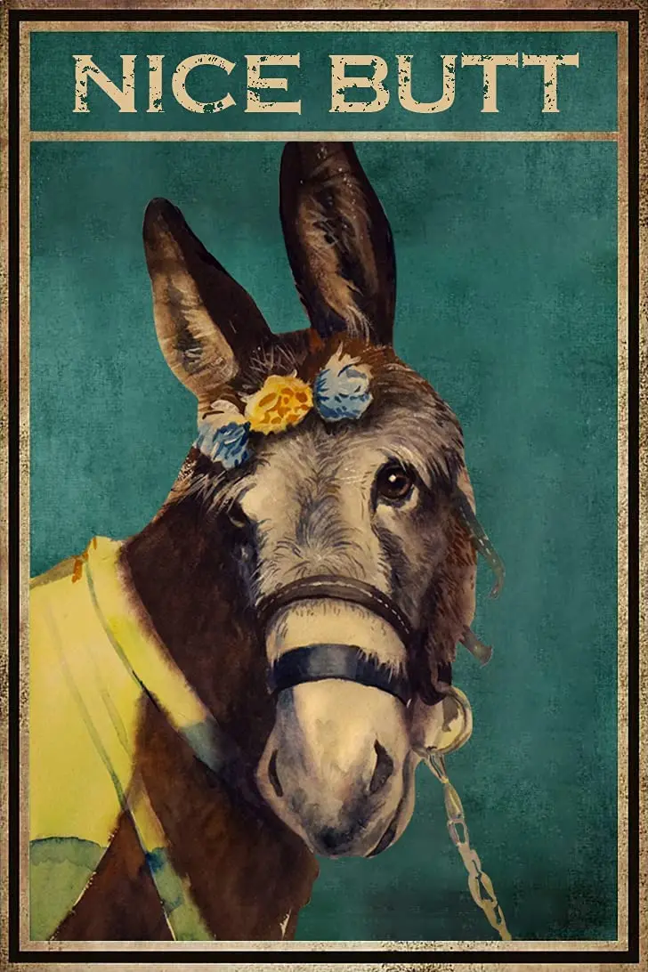 

Donkey Vintage Signs Nice Butt Home Wall Decoration Metal Plaques Vintage metal tin logo decoration poster plaque