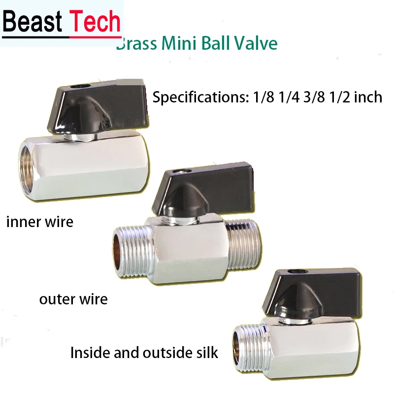 

Small Ball Valve 1 / 4DN8 Mini Ball Valve Switch Inner and Outer Teeth Double Outer Wire Copper Valve 1/8IN 1/4IN 3/8IN 1/2IN