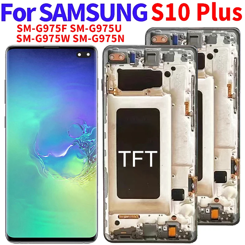 

TFT For Samsung Galaxy S10 Plus S10+ LCD Display Touch Screen Digitizer Assembly With Frame G975F G975U G975W