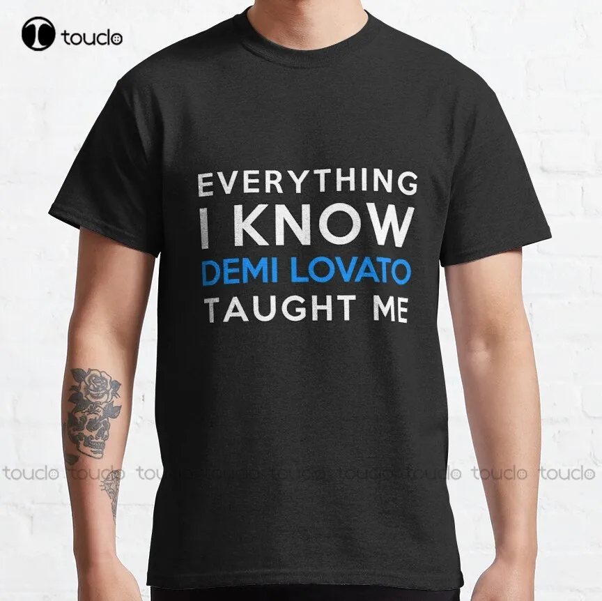 

Everything I Know - Demi Lovato Classic T-Shirt Demi Lovato Mens T Shirts Casual Funny Art Streetwear Cartoon Tee Xs-5Xl Tshirt