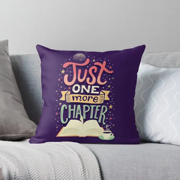 

One More Chapter Printing Throw Pillow Cover Decor Fashion Anime Bed Throw Car Decorative Wedding Fashion Pillows not include