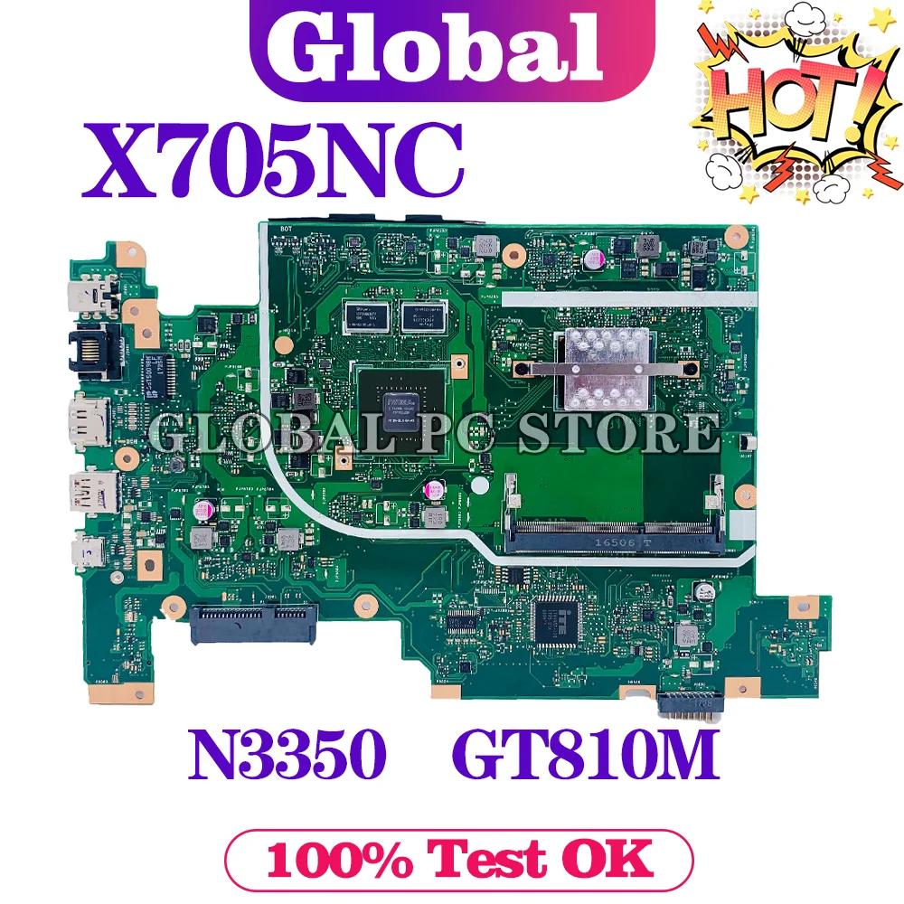 

X705NC Mainboard For ASUS Vivobook 17 X705NC X705N N705N N705NC Notebook Laptop Motherboar With CPU/N3350 GPU/GT810M Systemboard