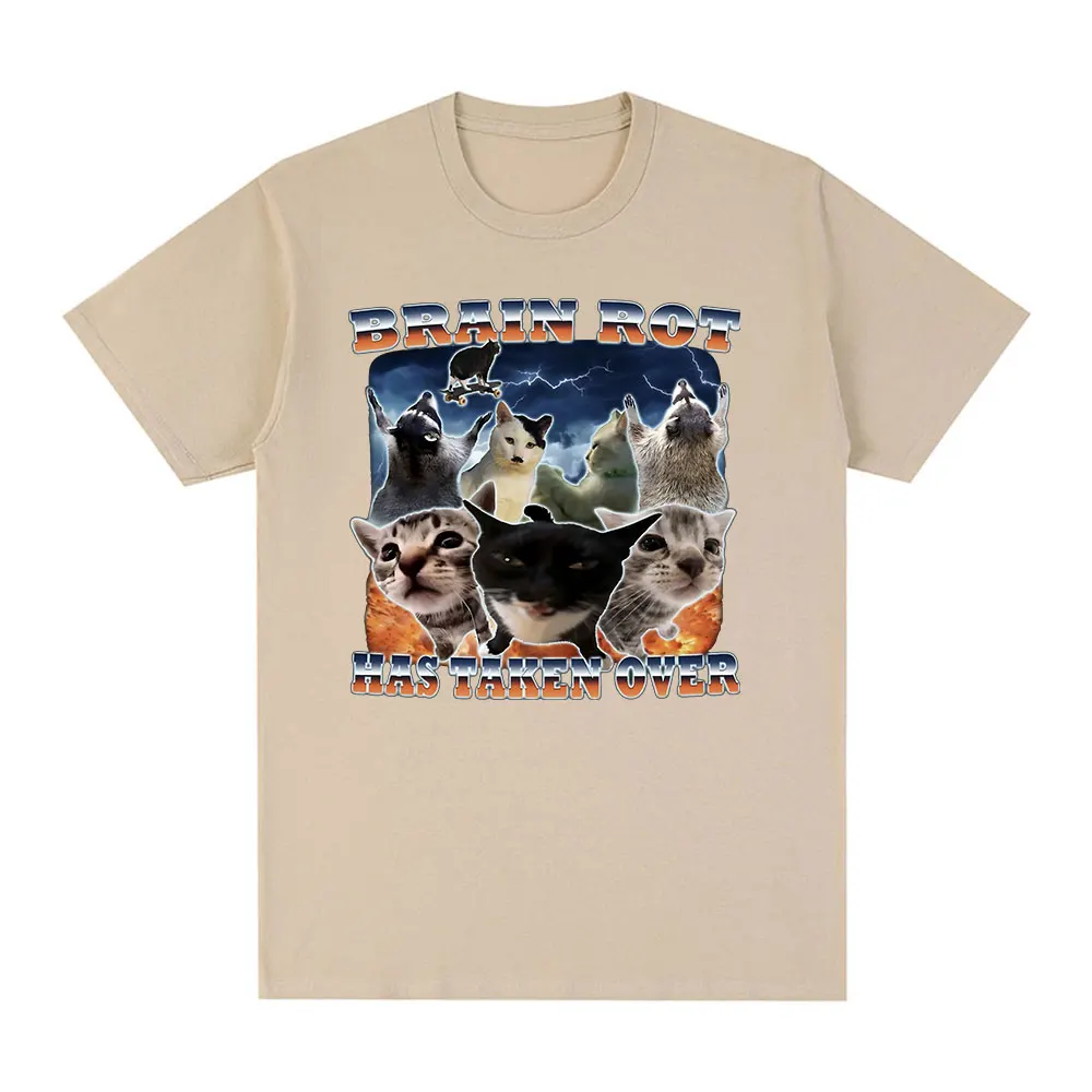 Brain Rot Has Taken Over Funny Cat Meme Graphic T-shirts Mens Harajuku Fashion Oversized T Shirt Cotton Short Sleeve T-shirt Top