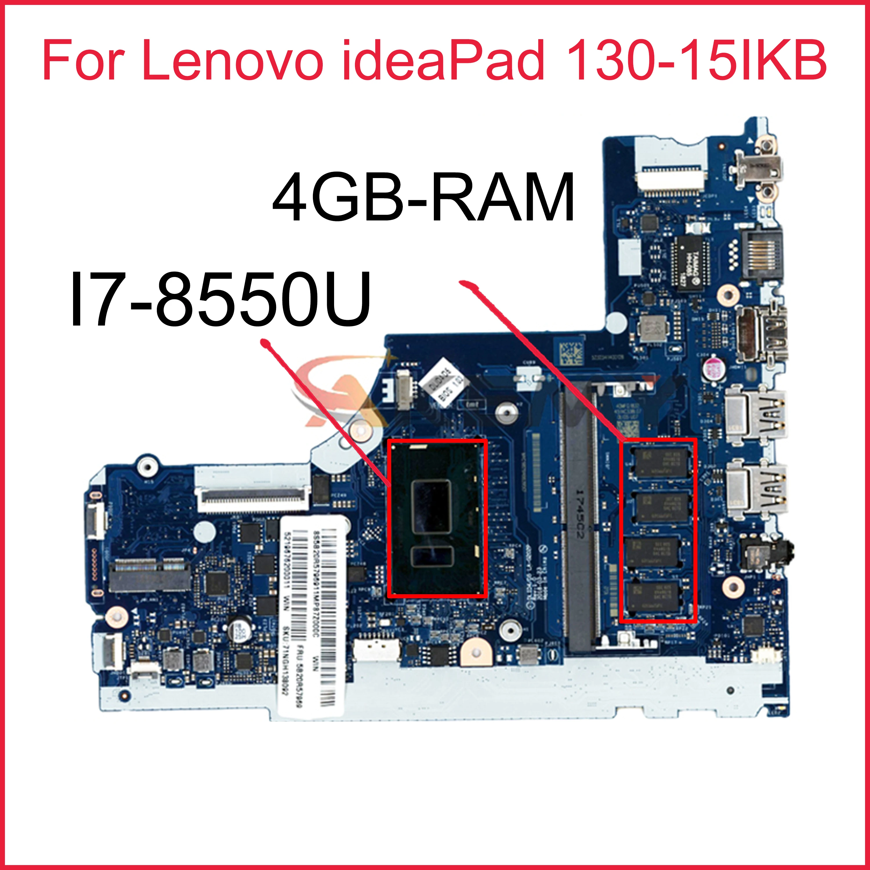

LA-G202P For Lenovo ideaPad 130-15IKB Laptop motherboard DLID4/D5 LA-G202P With CPU I7-8550U SR3LC 4GB-RAM 100% Fully Tested