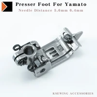 0064041 0064042 presser foot for yamato vc2400 vc2700 cf2400 dv1600 dw1700 flatlock sewing machine needle distance 5 6mm 6 4mm