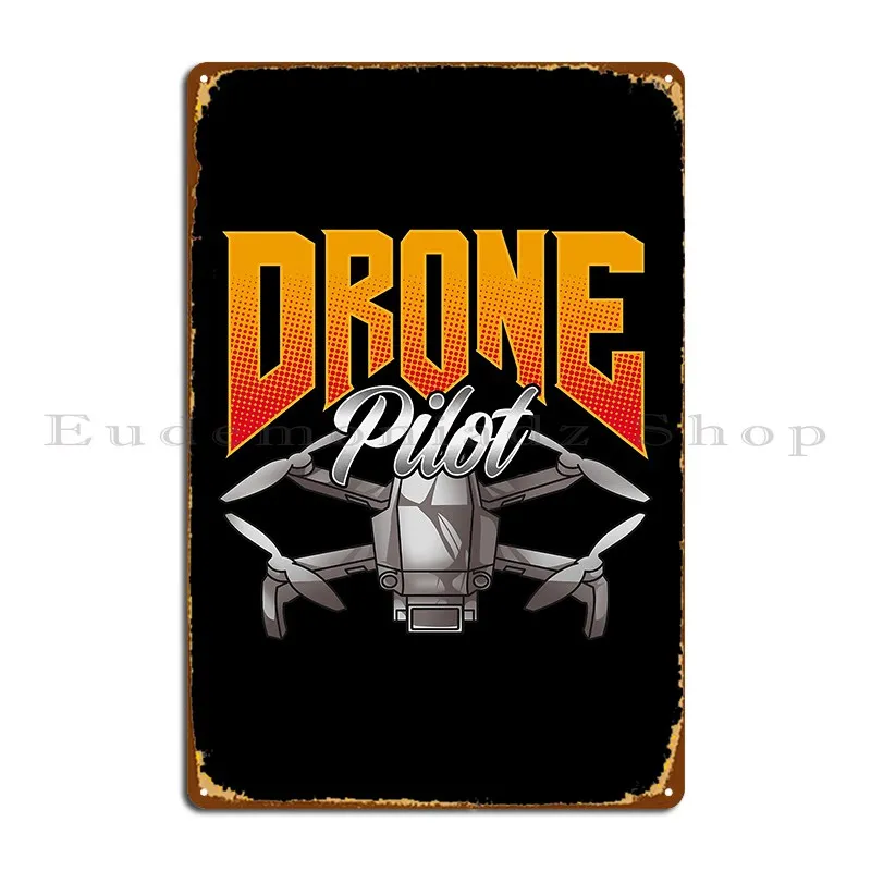 Забавный пилот дрона дрон обзорные металлические вывески настенная печать для