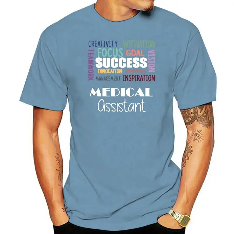 

Medical Assistant Inspirational T Shirt Words Success Occupation