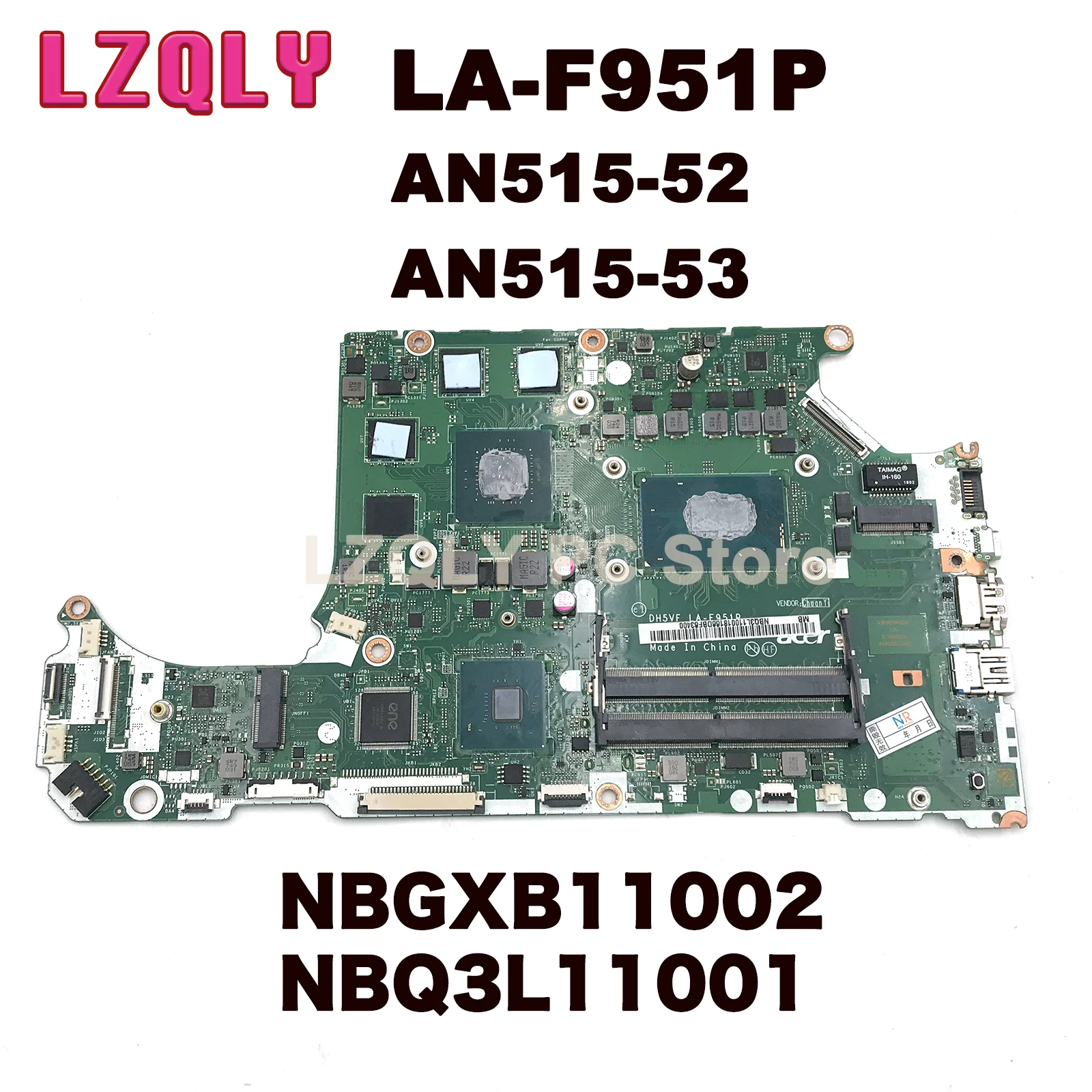 

For Acer AN515-52 AN515-53 Asipre 7 AN715-72G LA-F951P NBGXB11002 NBQ3L11001 Laptop Motherboard I5 I7CPU GeForce GTX 1050 4G