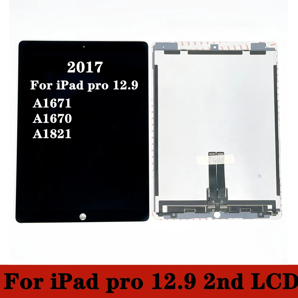 

Free Shipping LCD For IPad Pro 12.9 2nd Gen 2017 A1671 A1670 A1821 LCD Display Touch Screen Digitizer Panel Assembly Replacement